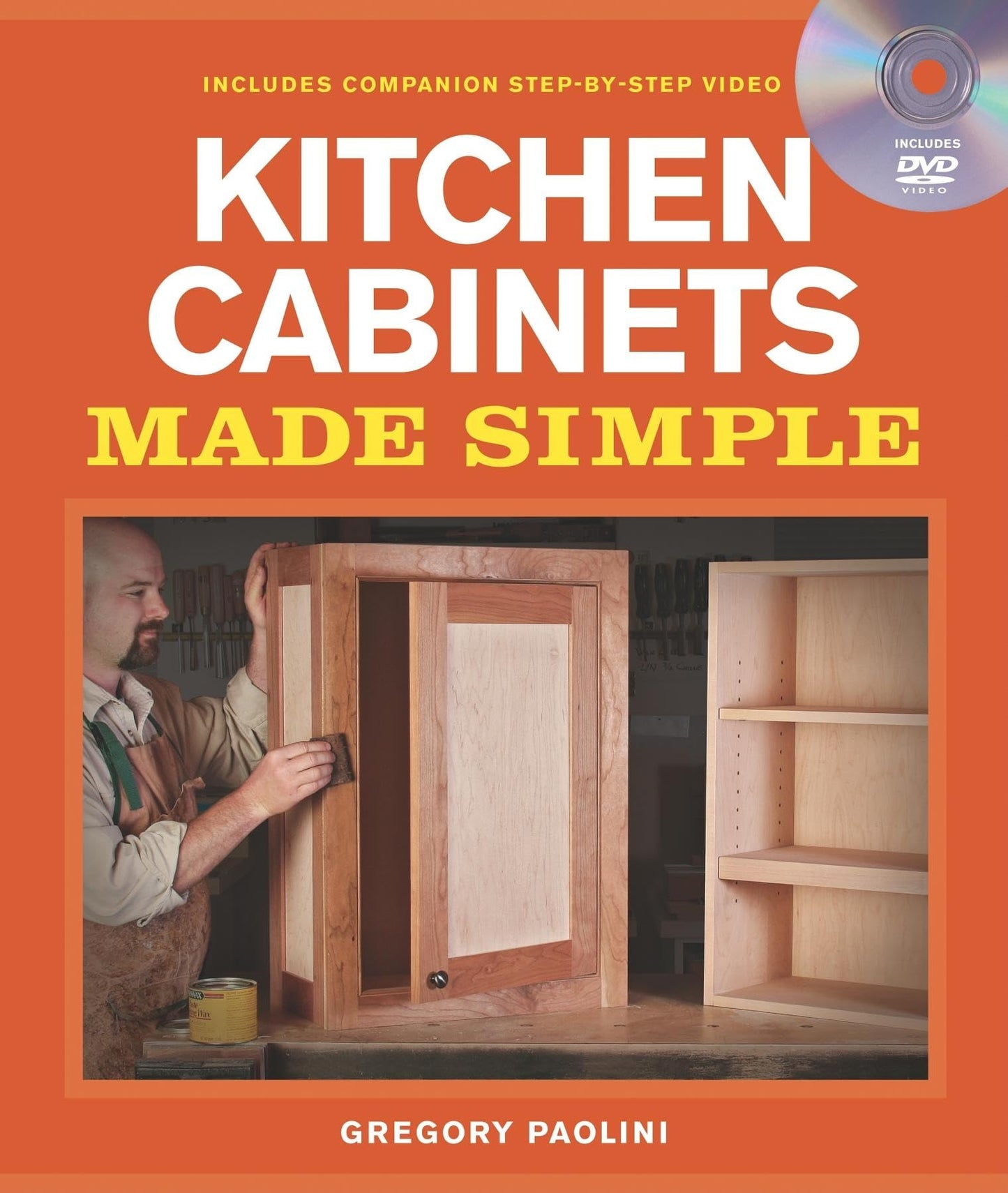 Building Kitchen Cabinets Made Simple: A Book and Companion