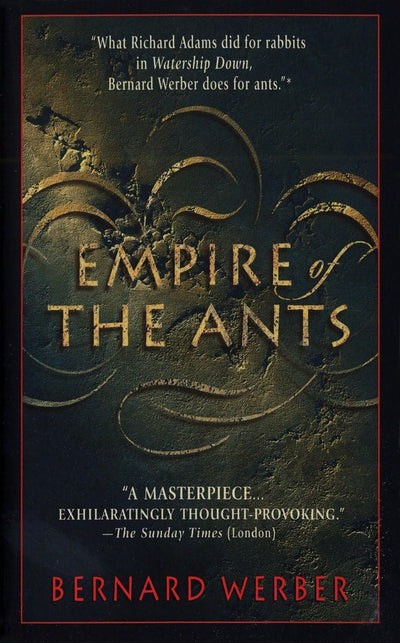 Empire of the Ants: A Novel by Werber, Bernard
