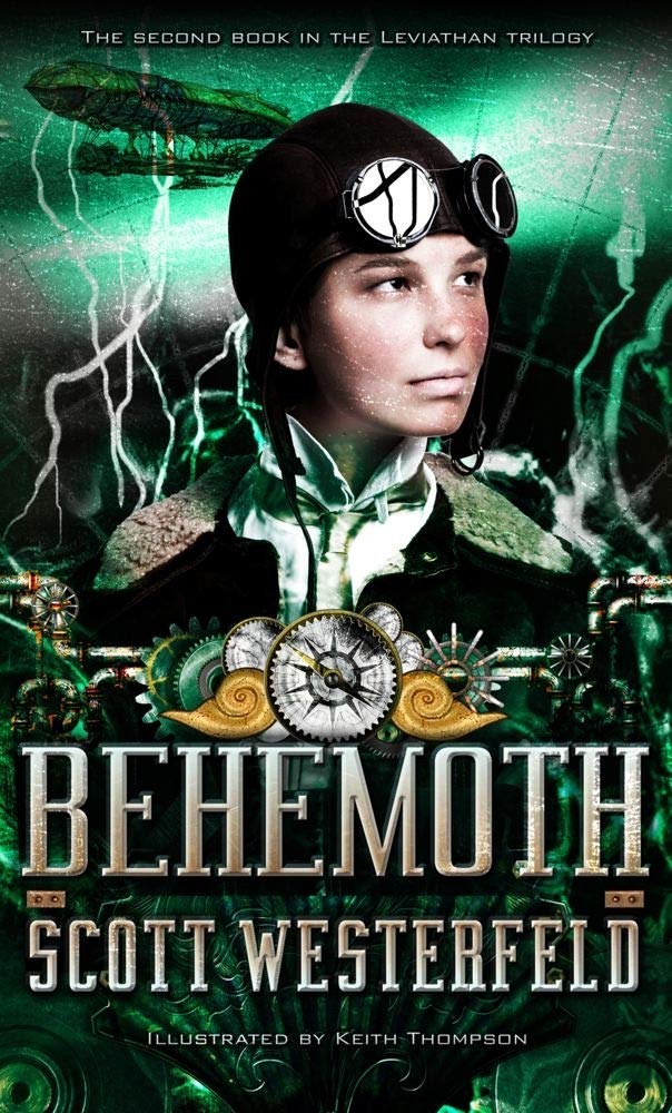 Behemoth (The Leviathan Trilogy) by Westerfeld, Scott