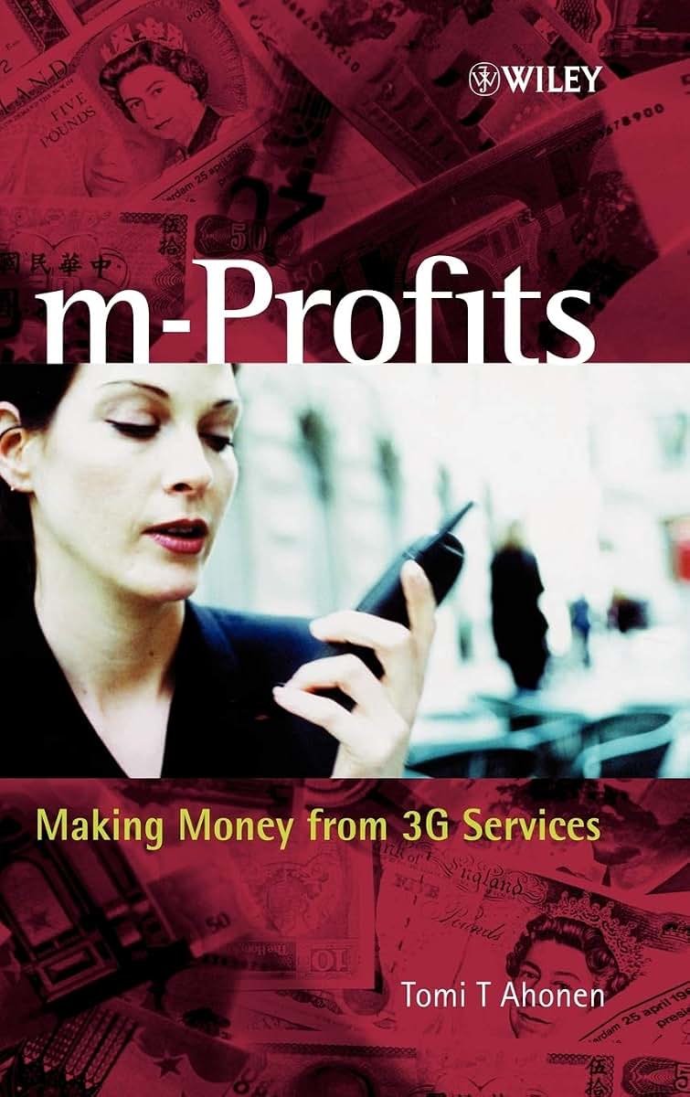 m-Profits: Making Money from 3G Services