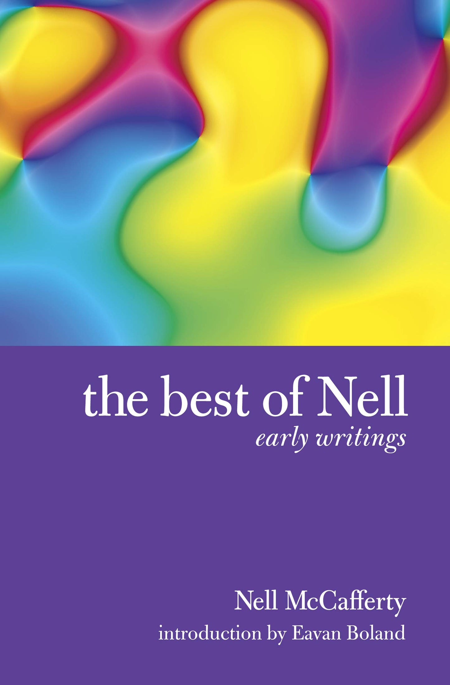 The Best of Nell: A Selection of Writings Over 14 Years by M