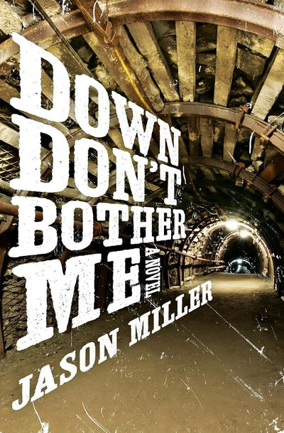 DOWN DONT BOTHER ME (Slim in Little Egypt Mystery)