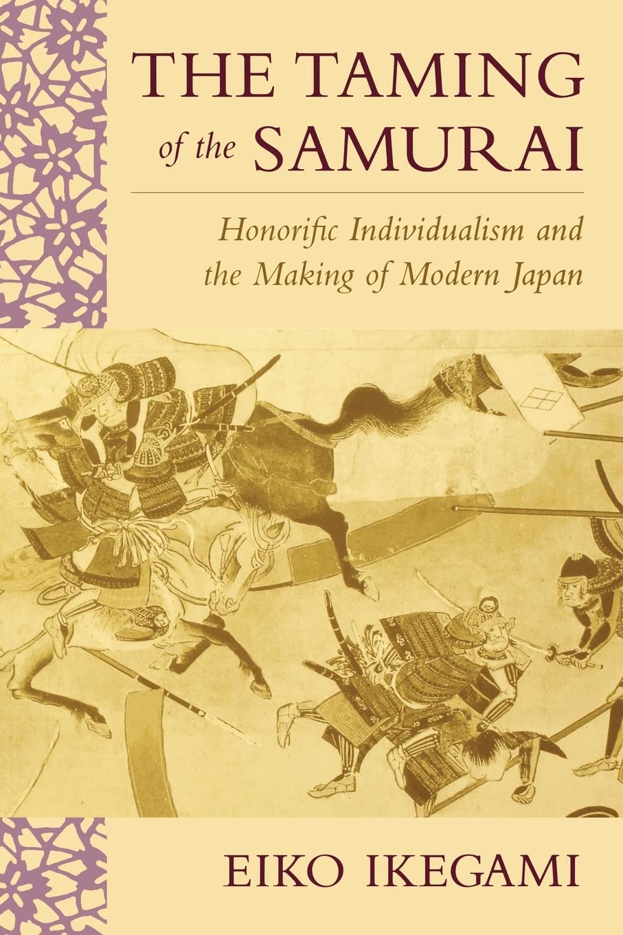 The Taming of the Samurai: Honorific Individualism and the M
