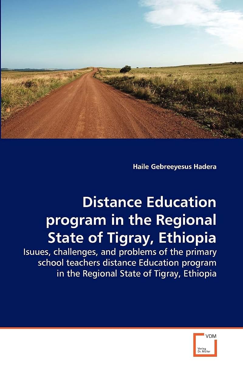 Distance Education program in the Regional State of Tigray, Ethiopia