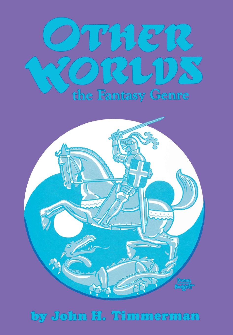 Other Worlds: The Fantasy Genre