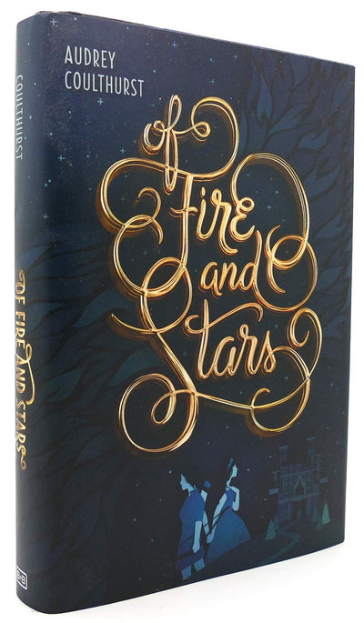 Of Fire and Stars (Of Fire and Stars, 1)