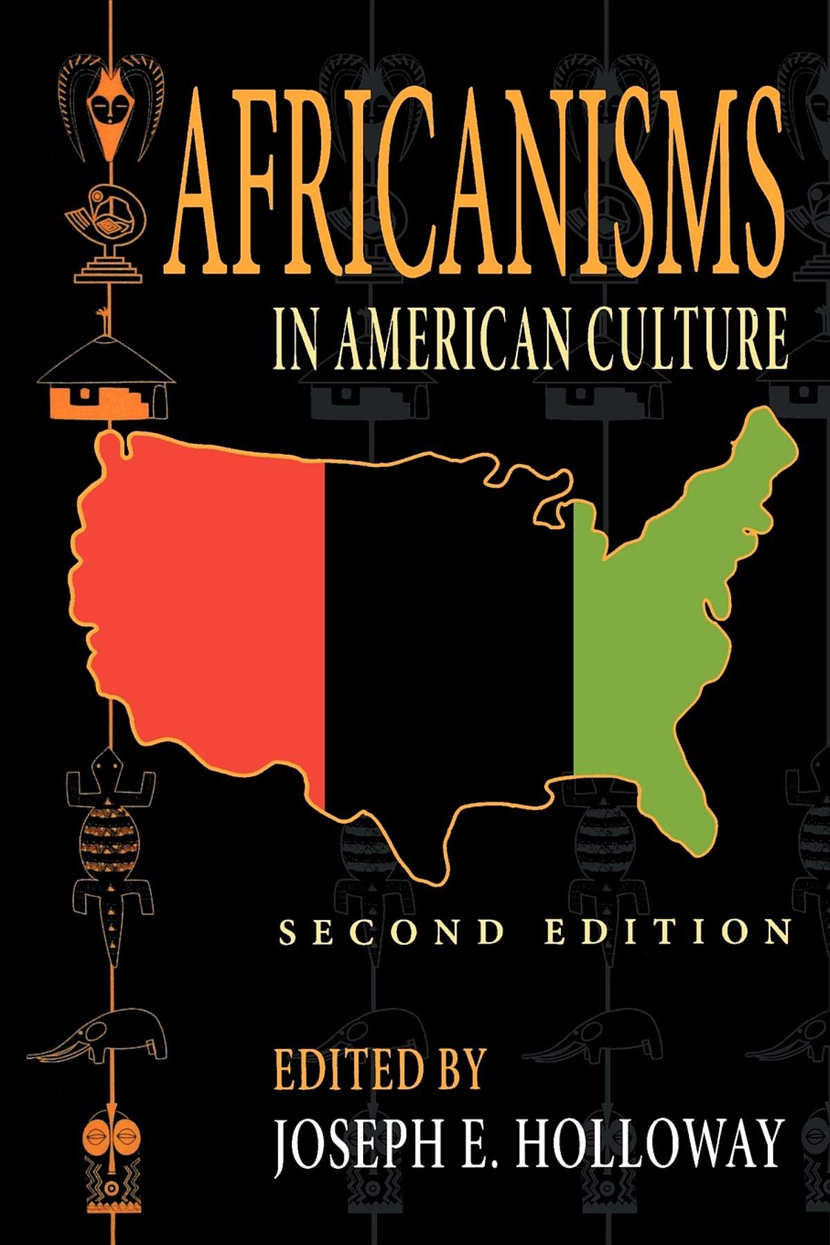 Africanisms in American Culture, Second Edition (Blacks in the Diaspora)
