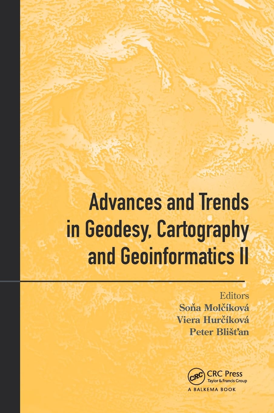 Advances and Trends in Geodesy, Cartography and Geoinformatics II: Proceedings of the 11th International Scientific and Professional Conference on ... 2019, Demnovská Dolina, Low Tatras, Slovakia