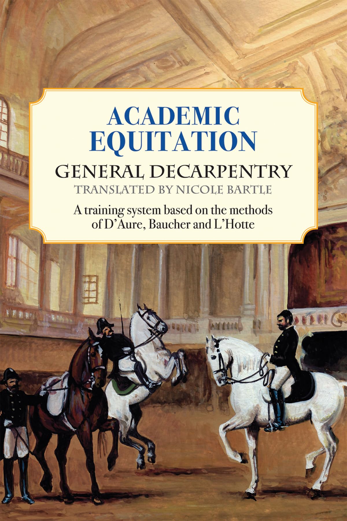 Academic Equitation: A Training System Based on the Methods