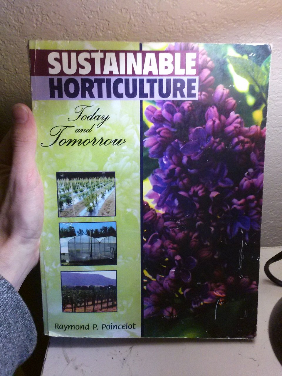 POINCELOT: SUSTAINABLE HORTICULT _c by Poincelot, Raymond P.