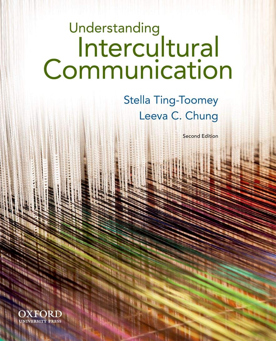 Understanding Intercultural Communication by Ting-Toomey, St