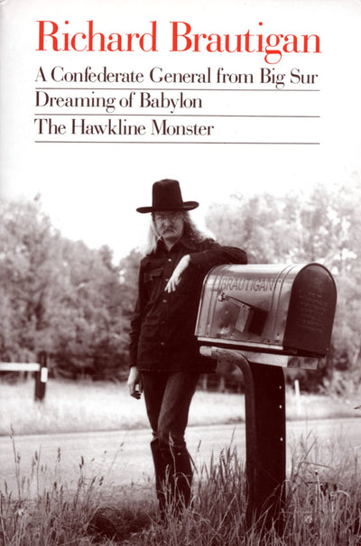 Richard Brautigan: A Confederate General from Big Sur, Dream