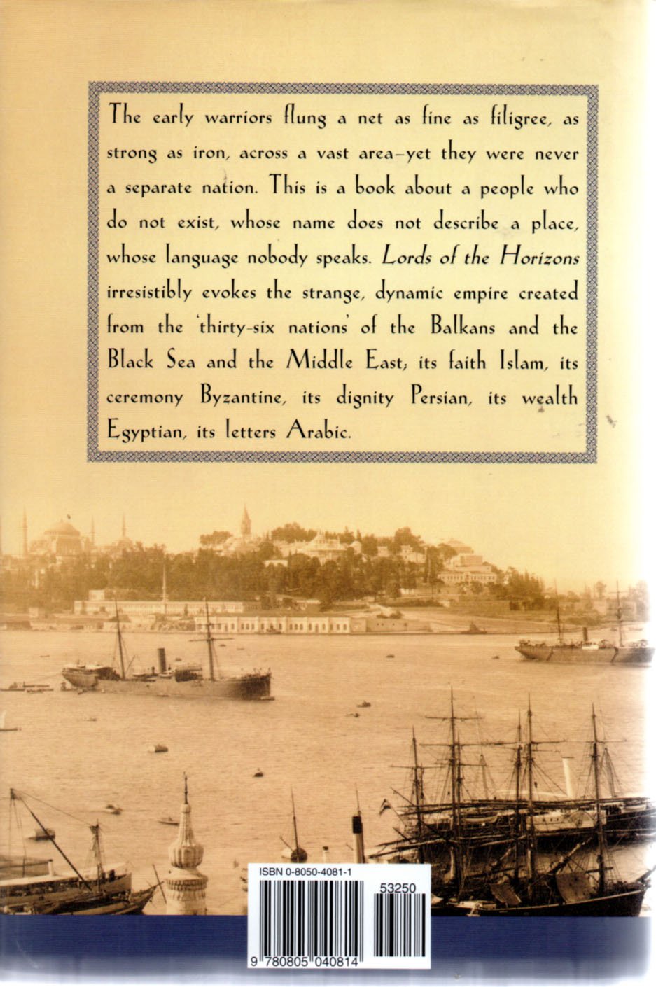 Lords of the Horizons: A History of the Ottoman Empire