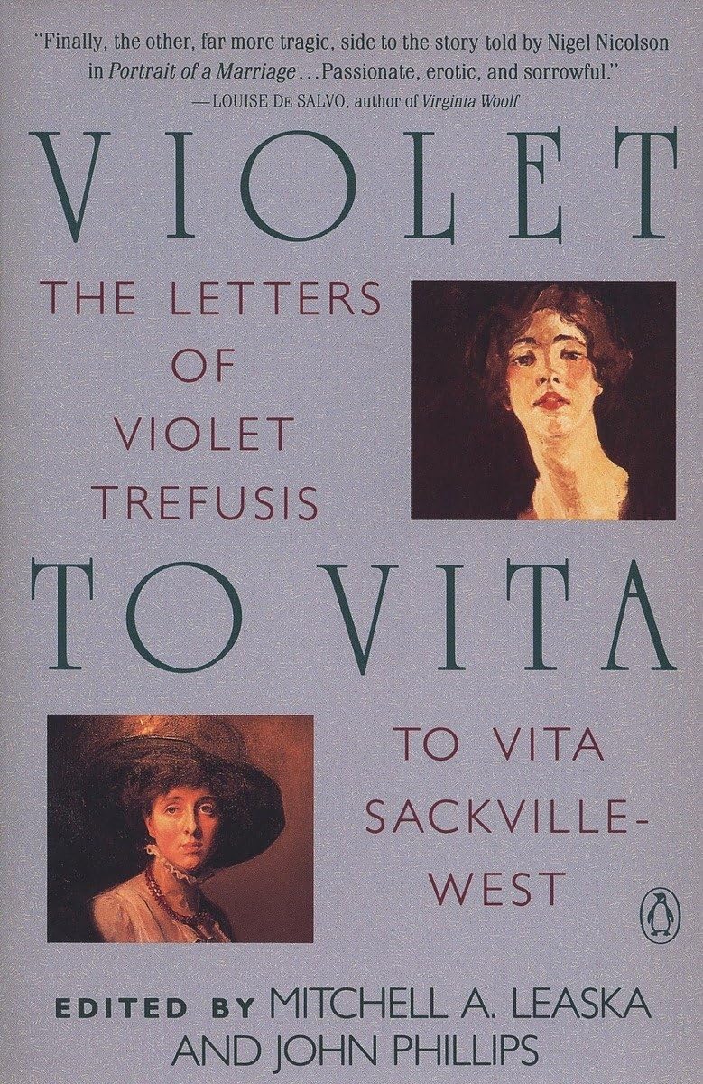 Violet to Vita : The Letters of Violet Trefusis to Vita Sackville-West, 1910-1921