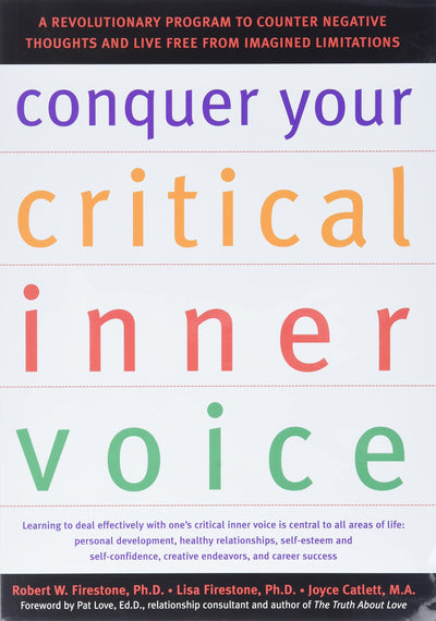 Conquer Your Critical Inner Voice: A Revolutionary Program