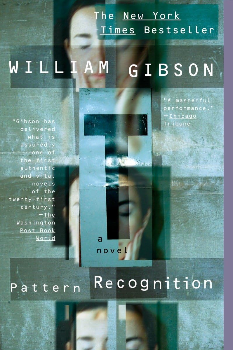 Pattern Recognition (Blue Ant) by Gibson, William