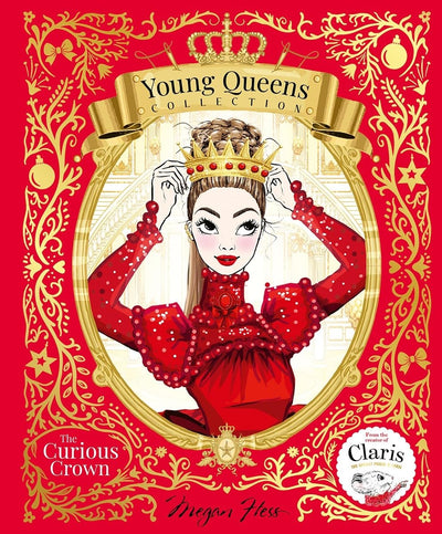 The Curious Crown: Young Queens #3 (Young Queens Collection)