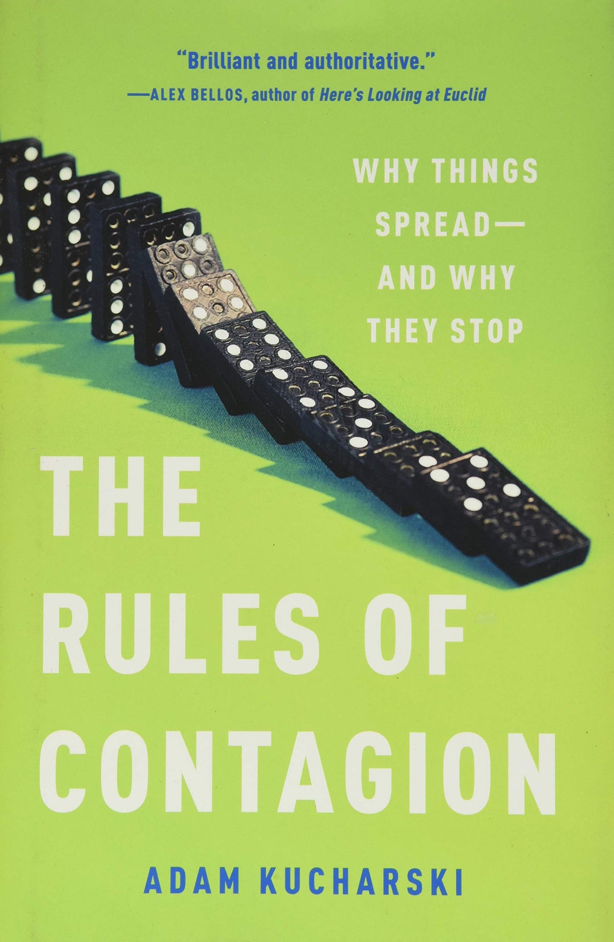 The Rules of Contagion: Why Things Spread--And Why They Stop
