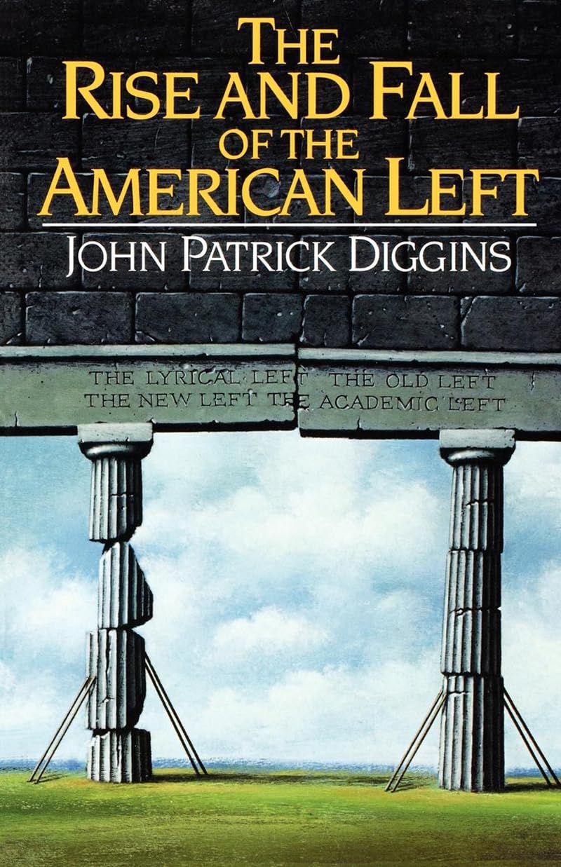 The Rise and Fall Of The American Left