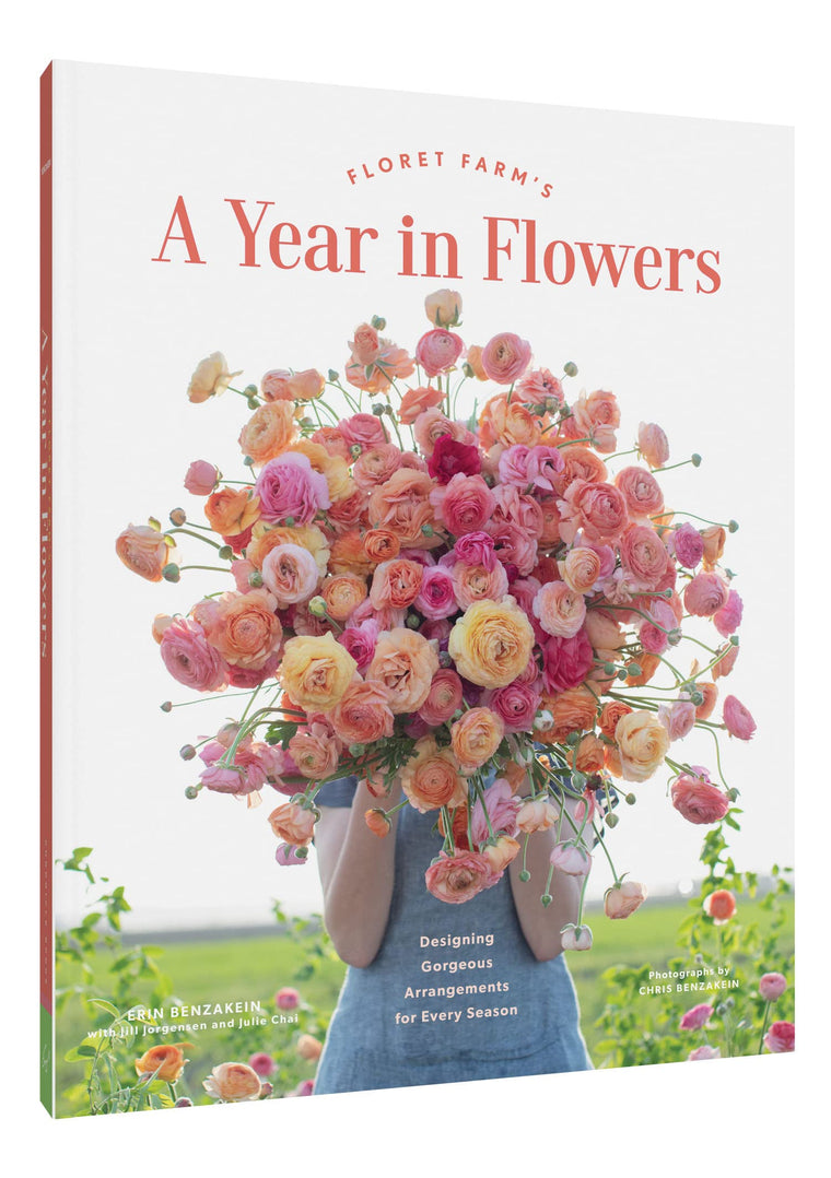 Floret Farm's A Year in Flowers: Designing Gorgeous Arrangements for Every Season — back cover