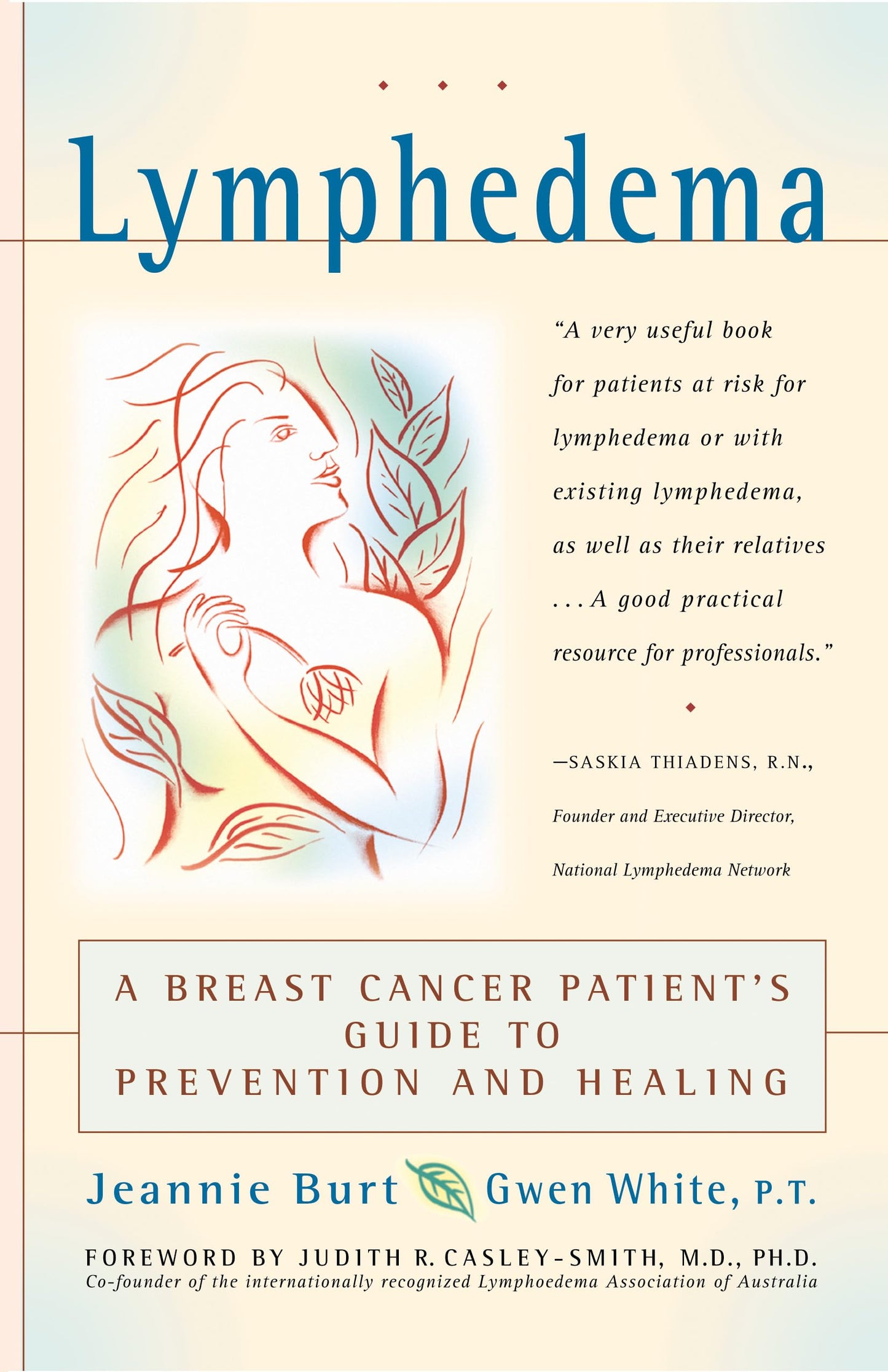 Lymphedema: A Breast Cancer Patient's Guide to Prevention and Healing