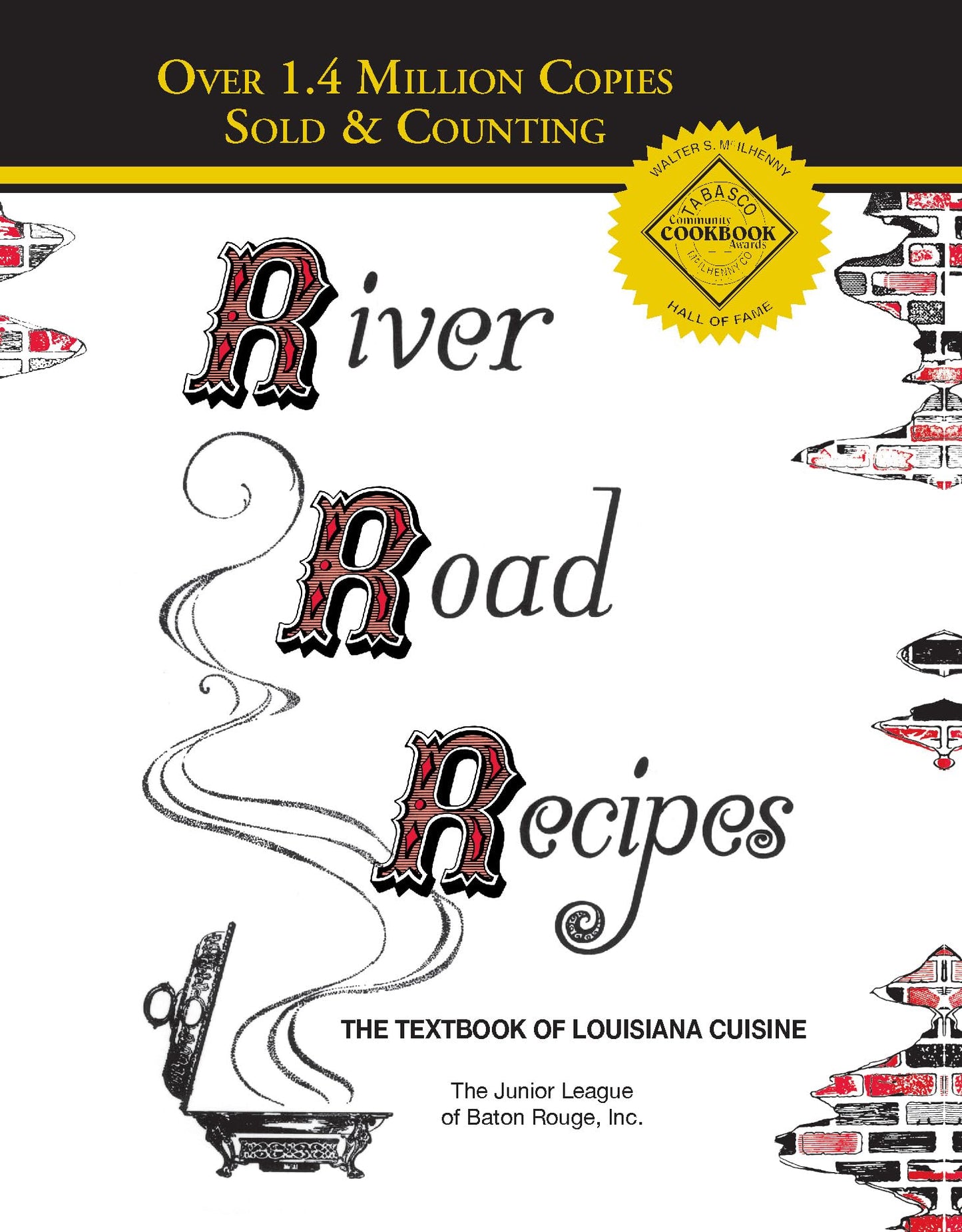 River Road Recipes: The Textbook of Louisiana Cuisine
