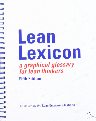 Lean Lexicon: A Graphical Glossary for Lean Thinkers