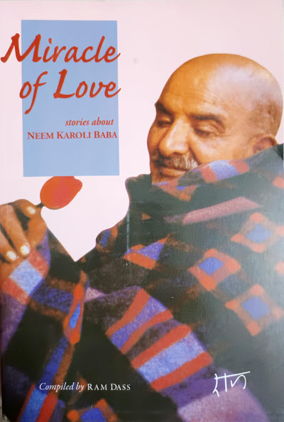 Miracle of Love by Ram Dass