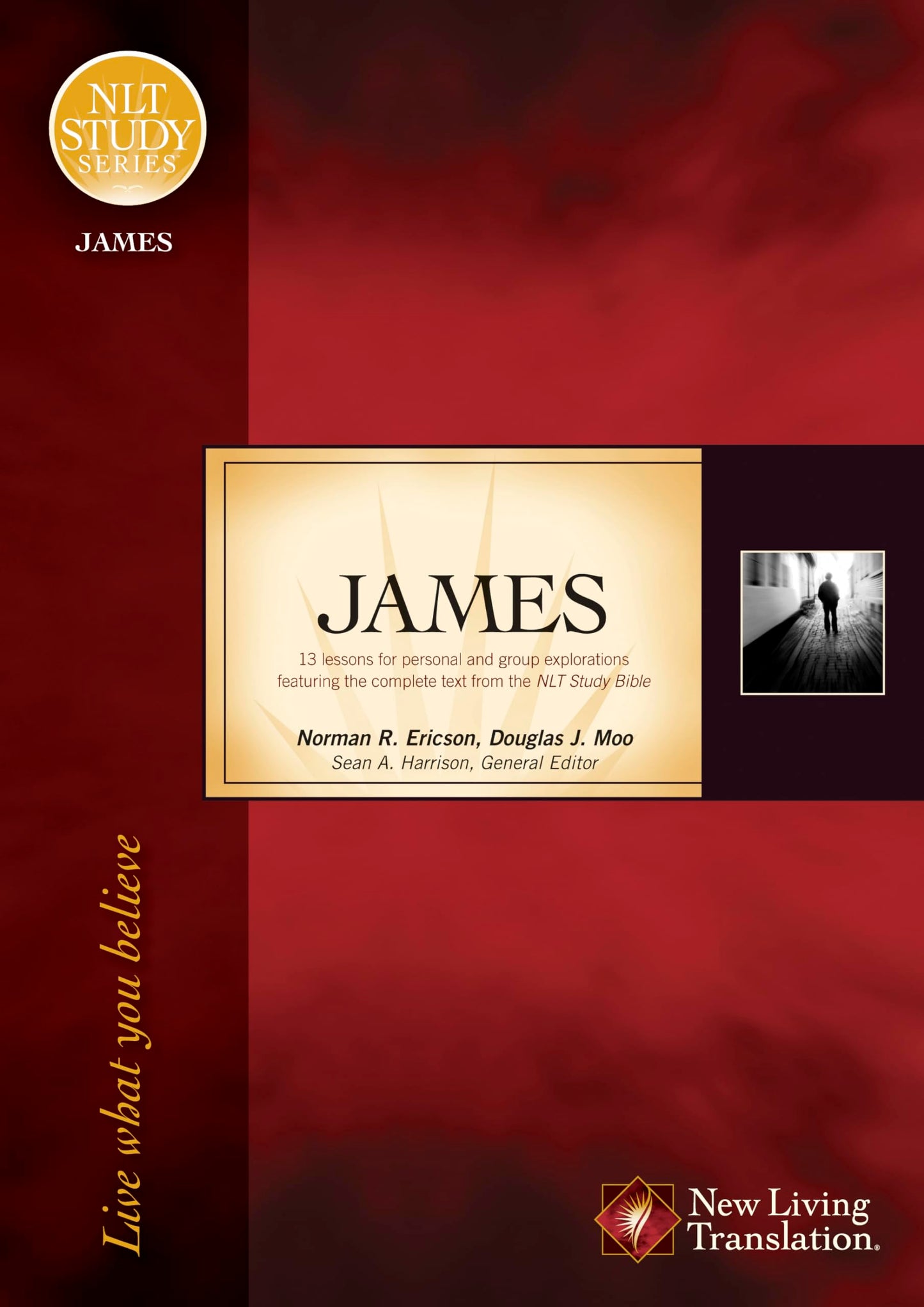 NLT Study Series: James (POD): Live What You Believe (NLT Study Series: NLT)