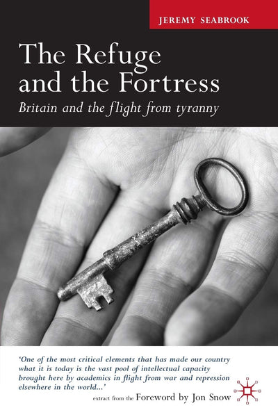 The Refuge and the Fortress: Britain and the Flight from Tyranny