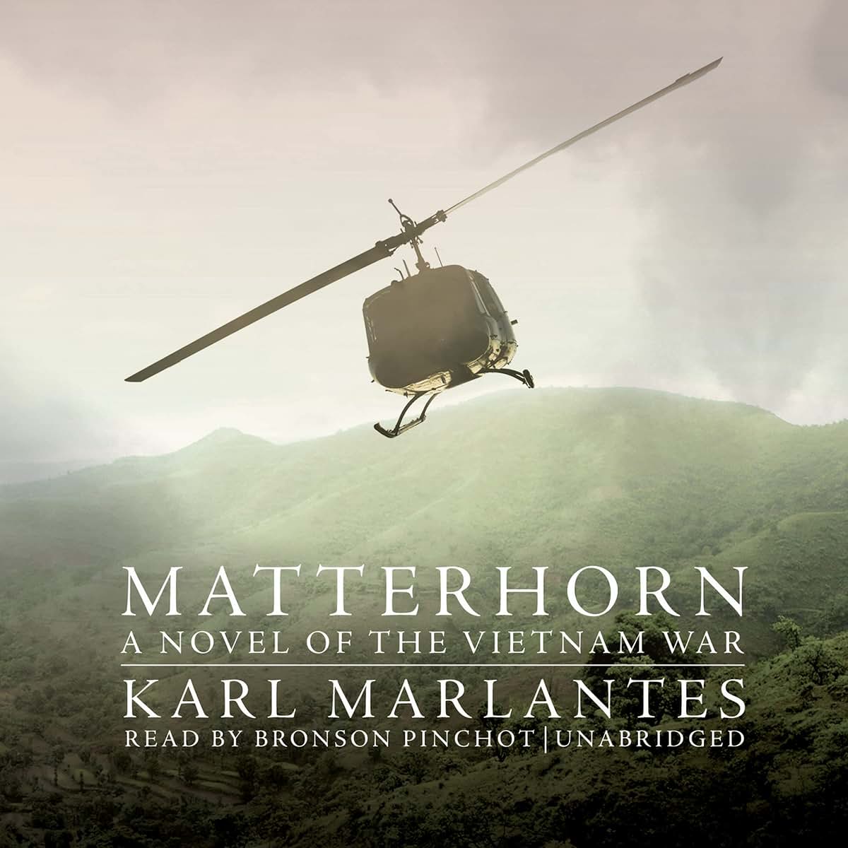 Matterhorn: A Novel of the Vietnam War
