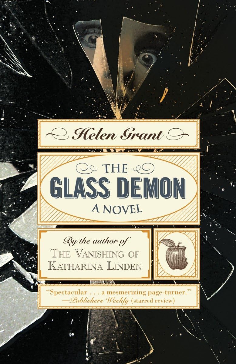 The Glass Demon: A Novel by Grant, Helen