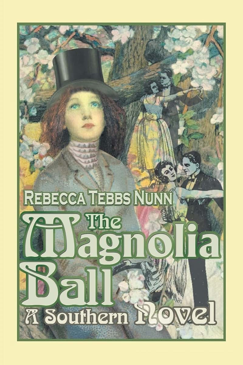 The Magnolia Ball: A Southern Novel