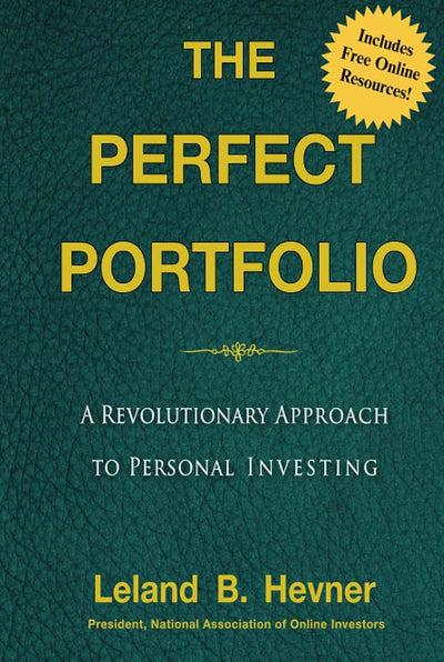 The Perfect Portfolio: A Revolutionary Approach to Personal Investing