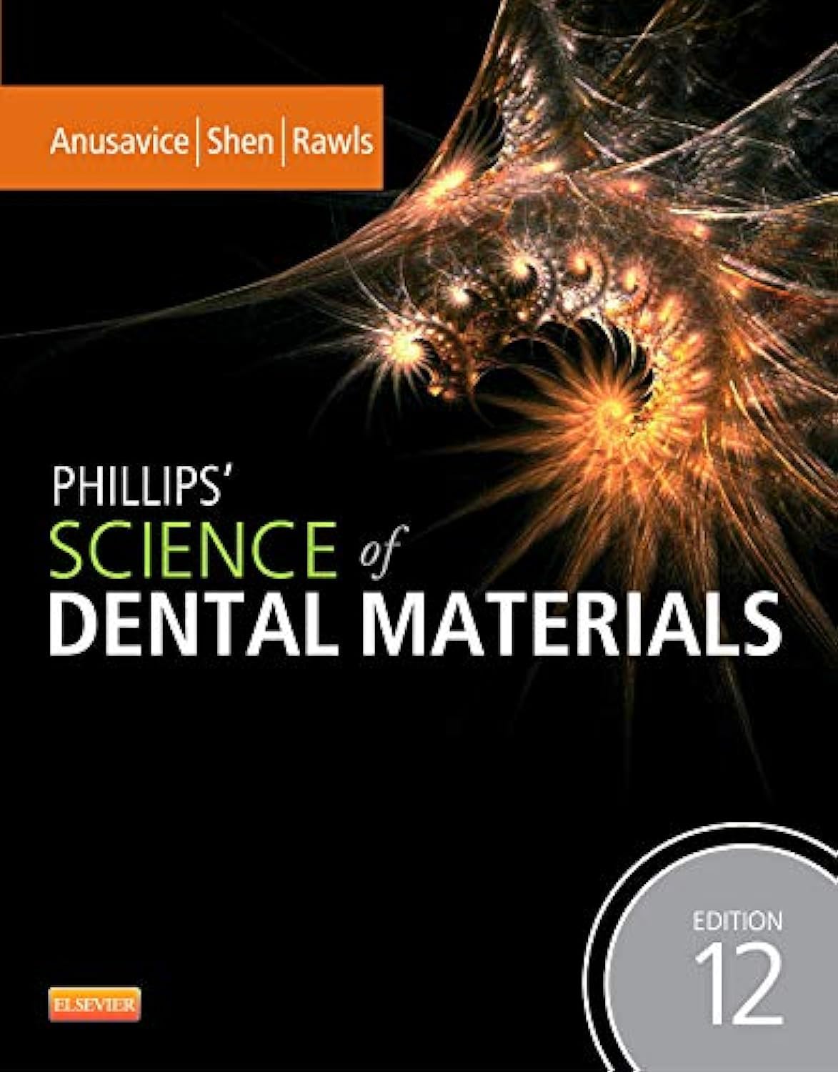 Phillips' Science of Dental Materials, 12e