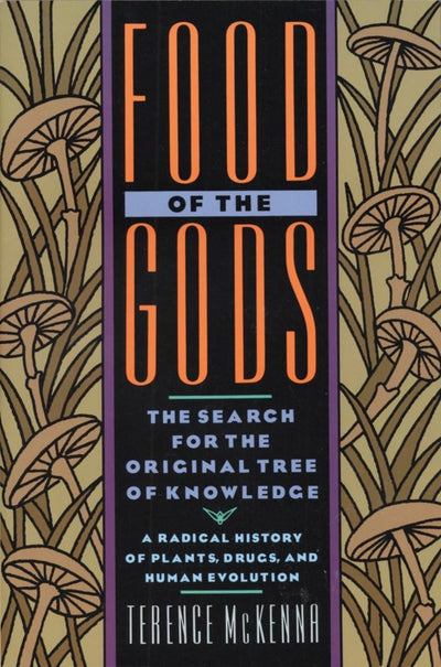 Food of the Gods: The Search for the Original Tree of Knowledge
