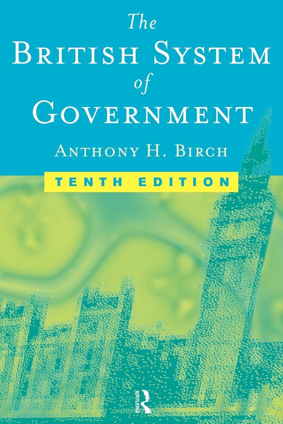 The British System of Government