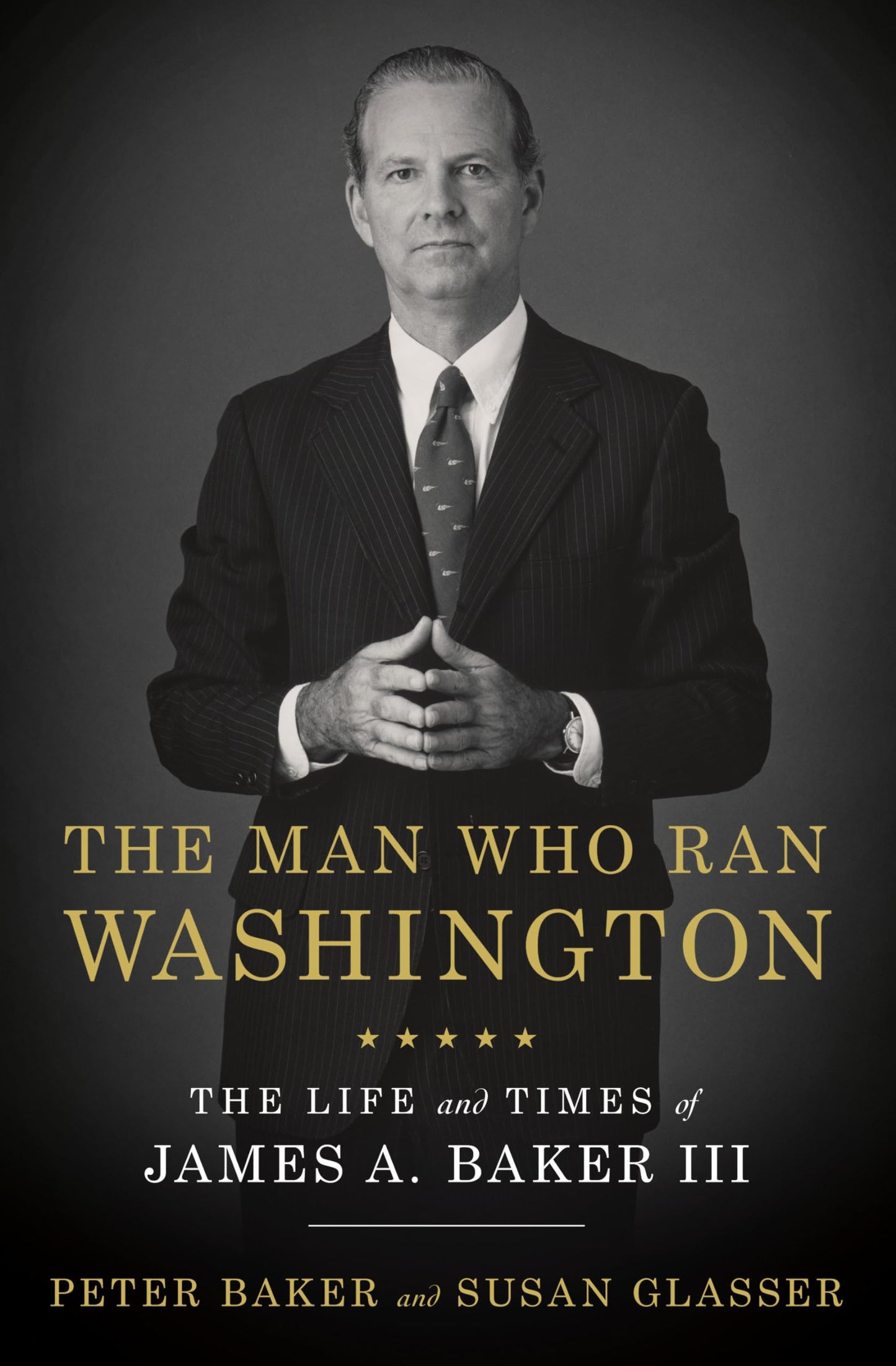 The Man Who Ran Washington: The Life and Times of James A. B