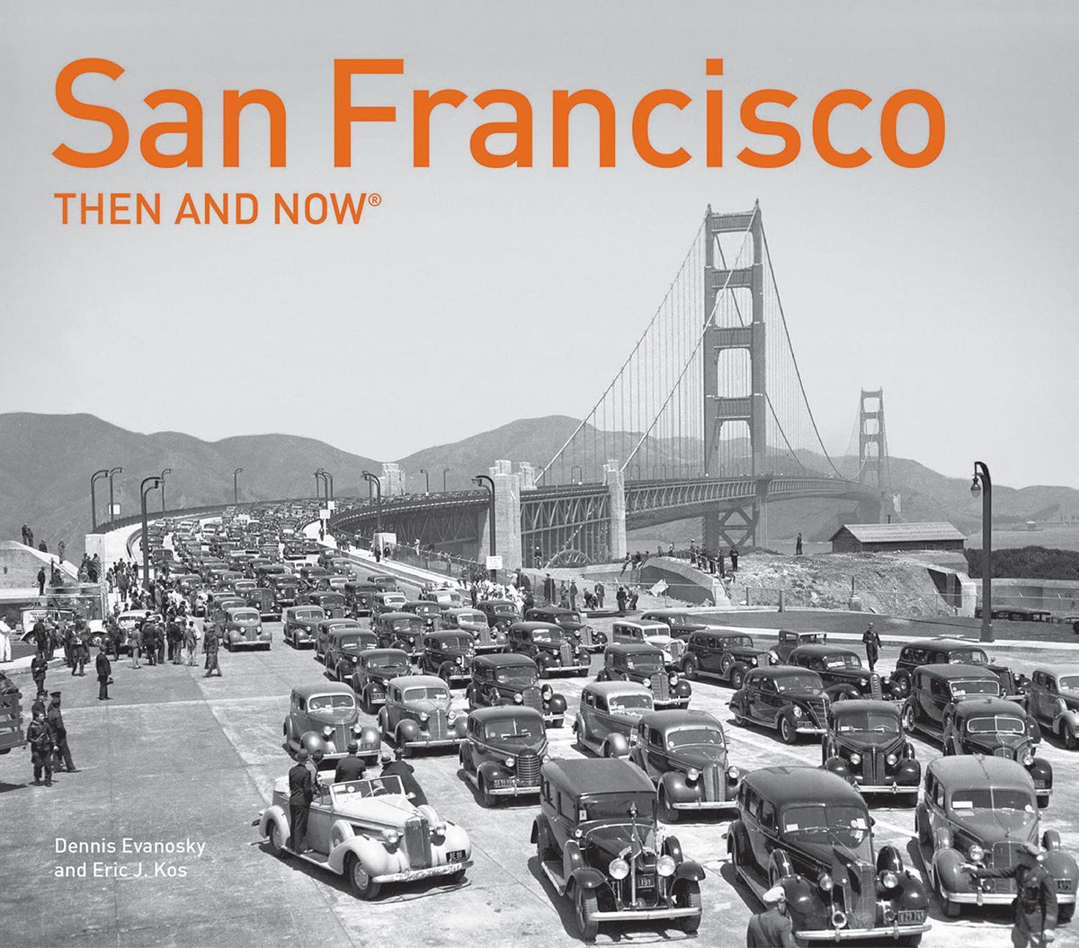 San Francisco Then and Now