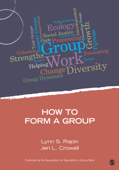 How to Form a Group (Group Work Practice Kit)
