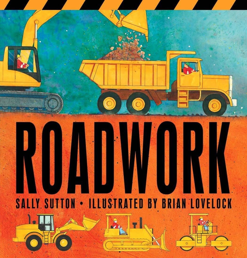 Roadwork: (A Rhyming Construction Book with Trucks, Machines, and Noisy Vehicles for Babies, Toddlers, Preschoolers, and Kids Ages 2-5) (Construction Crew)