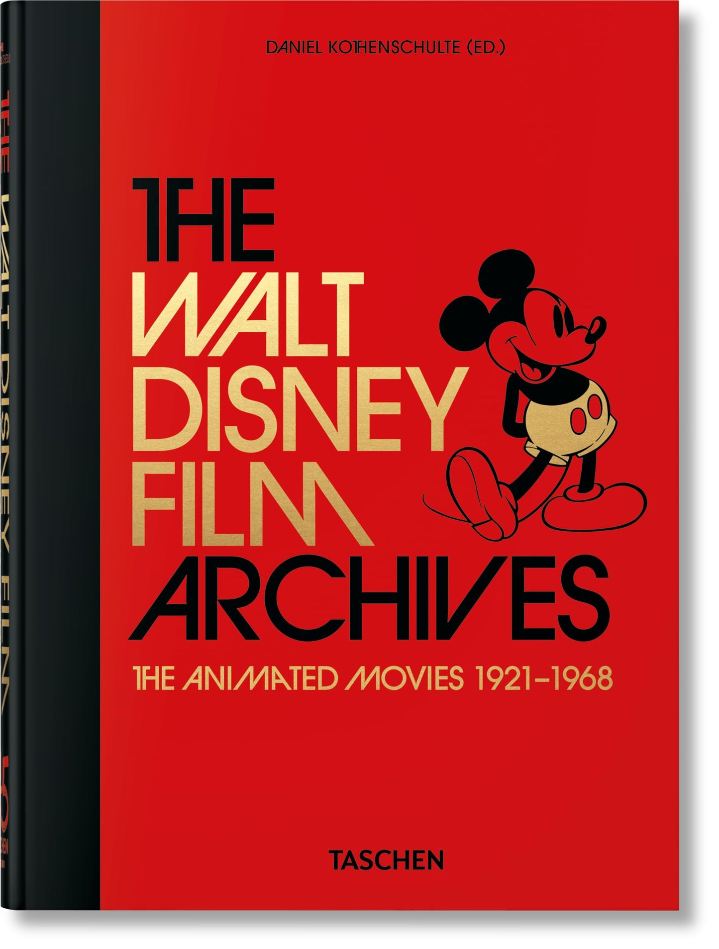 The Walt Disney Film Archives: The Animated Movies 1921-1968. 45th Ed. (45th Edition) (Multilingual Edition)