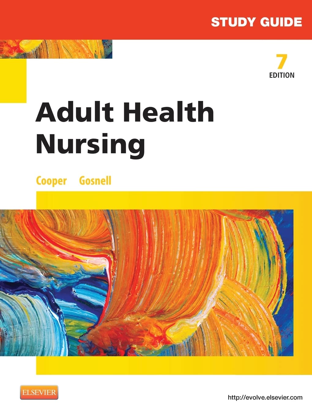 Study Guide for Adult Health Nursing, 7e