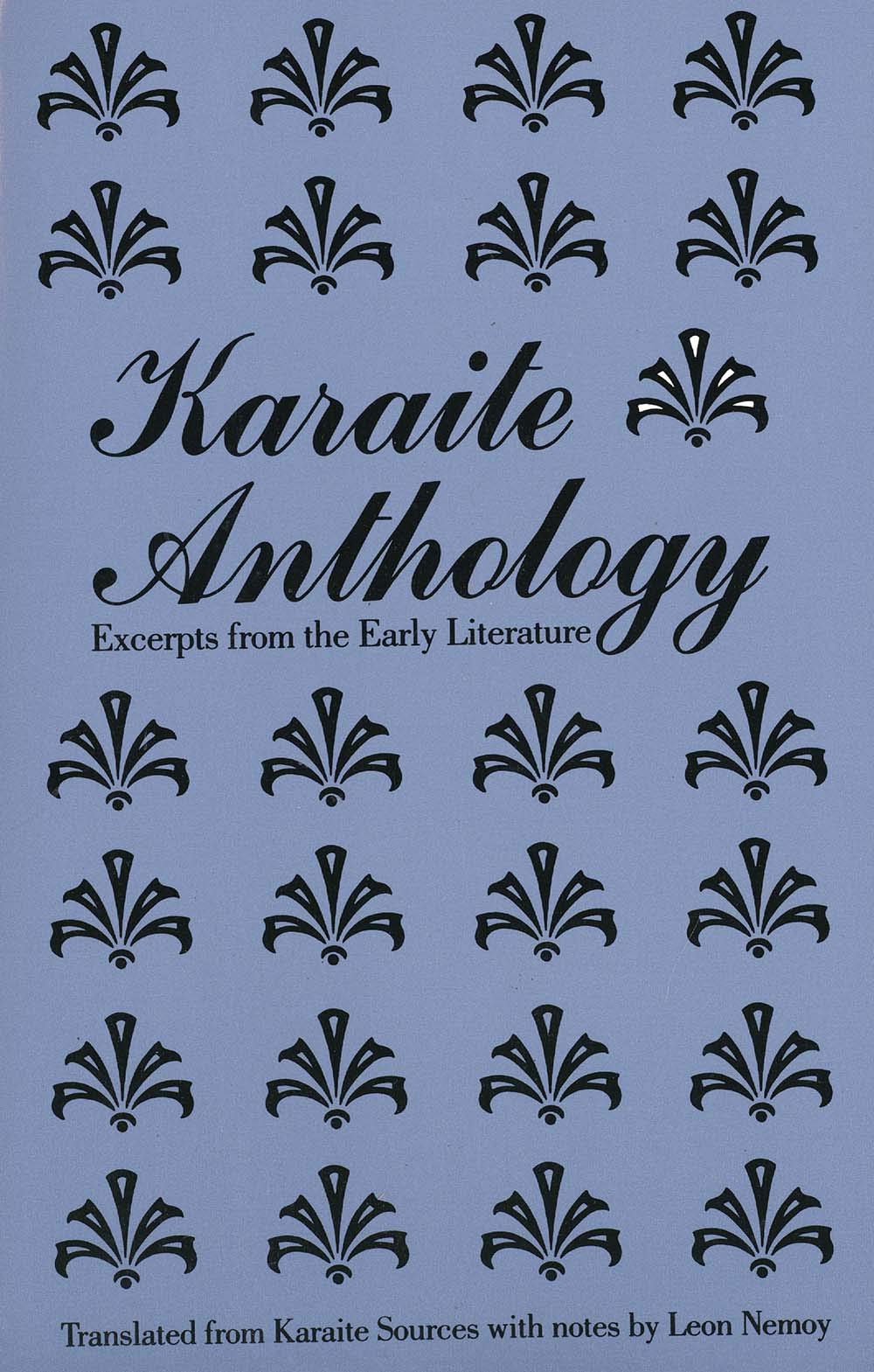 Karaite Anthology: Excerpts from the Early Literature (The Yale Judaica Series)