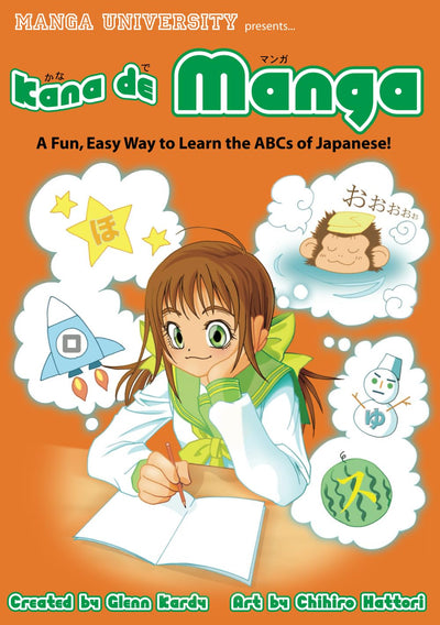 Kana De Manga: The Fun, Easy Way To Learn The ABCs Of Japanese (Kanji de Manga)