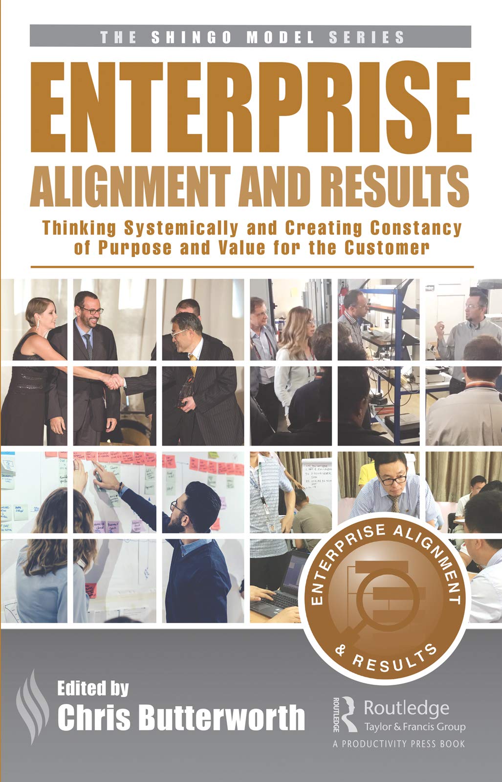 Enterprise Alignment and Results (The Shingo Model Series)