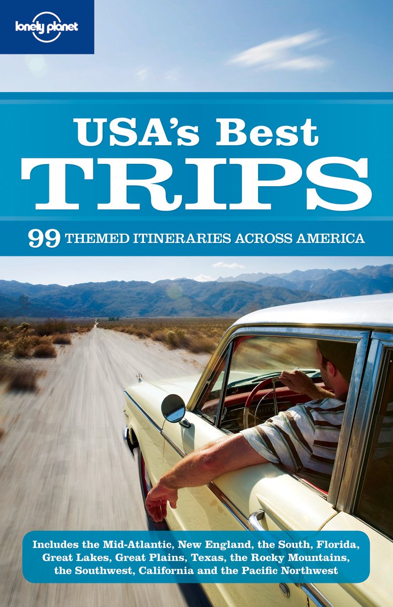 USA's Best TRIPS (Lonely Planet Usa's Best Trips)