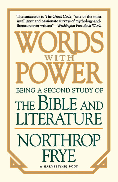 Words with Power: Being a Second Study of "The Bible and Lit"