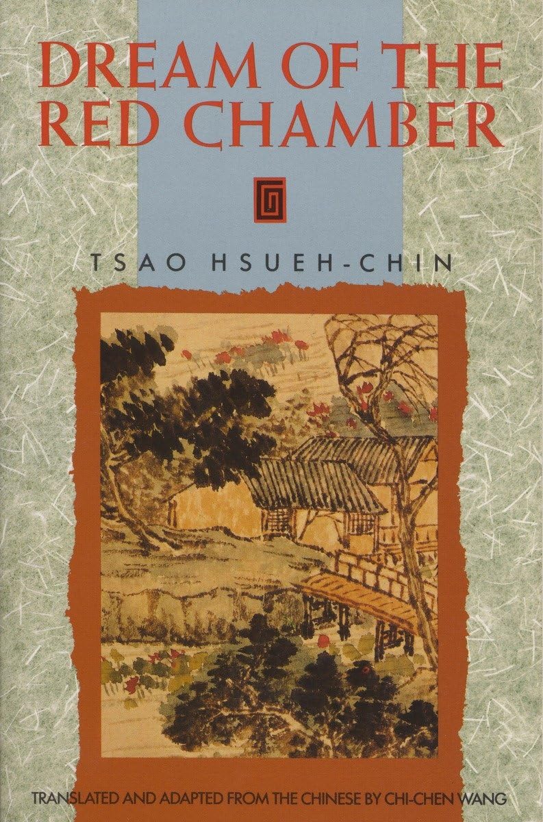 Dream of the Red Chamber by Tsao Hsueh-Chin