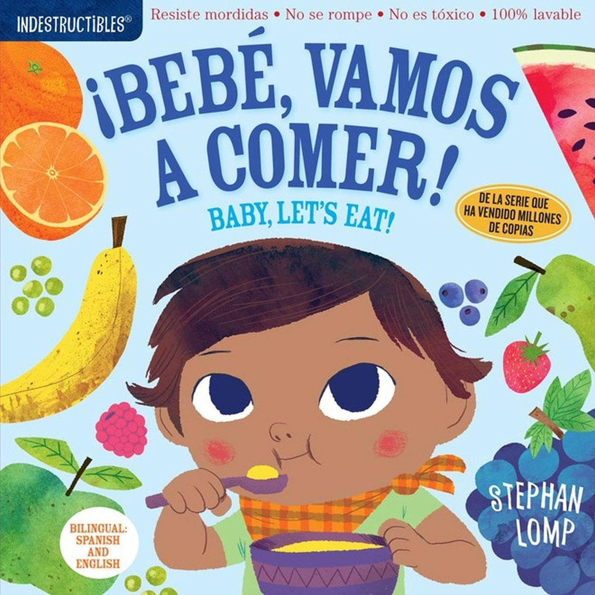 Indestructibles (The Original): Bebé, vamos a comer! / Baby, Let's Eat!: Chew Proof Rip Proof Nontoxic 100% Washable (Book for Babies, Newborn Books, Safe to Chew) (Spanish and English Edition)